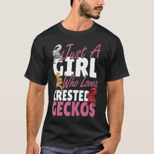 Just A Girl Who Loves Geckos  Women Lizard Crested T-Shirt