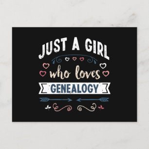 Just a Girl who loves Genealogy Funny Gifts Postcard