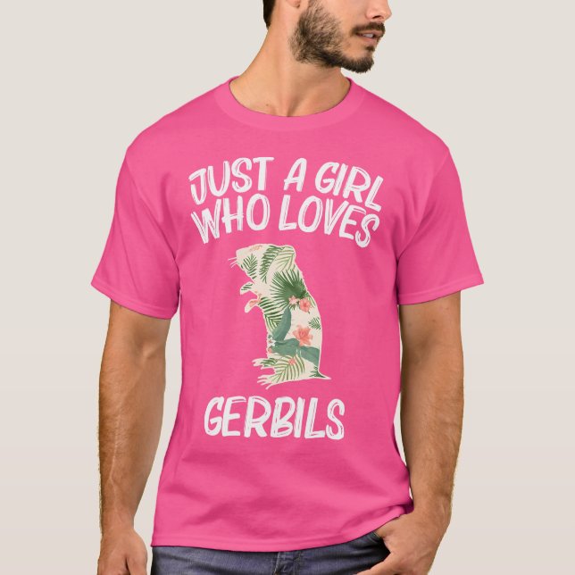 Just A Girl Who Loves Gerbils For Women Gnawer Pet T-Shirt (Front)