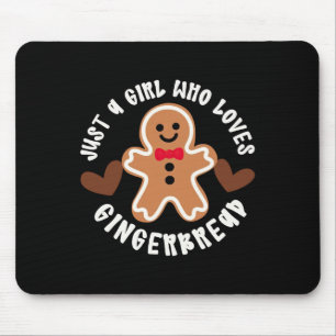 Just A Girl Who Loves Gingerbread Christmas Cookie Mouse Mat