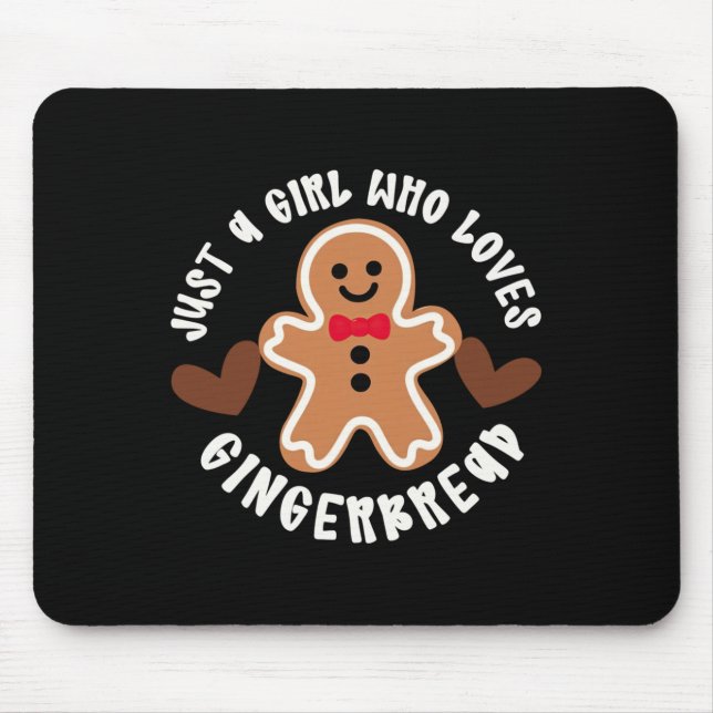 Just A Girl Who Loves Gingerbread Christmas Cookie Mouse Mat (Front)