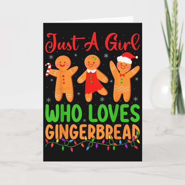 Just A Girl Who Loves Gingerbread Cookie Christmas Card (Front)