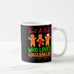 Just A Girl Who Loves Gingerbread Cookie Christmas Coffee Mug
