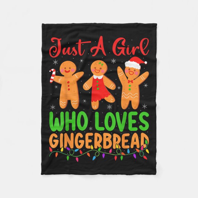 Just A Girl Who Loves Gingerbread Cookie Christmas Fleece Blanket (Front)