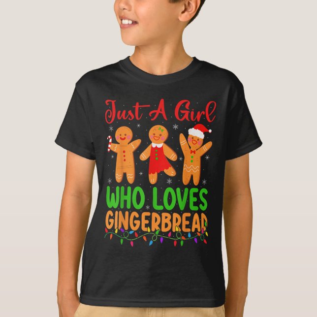 Just A Girl Who Loves Gingerbread Cookie Christmas T-Shirt (Front)