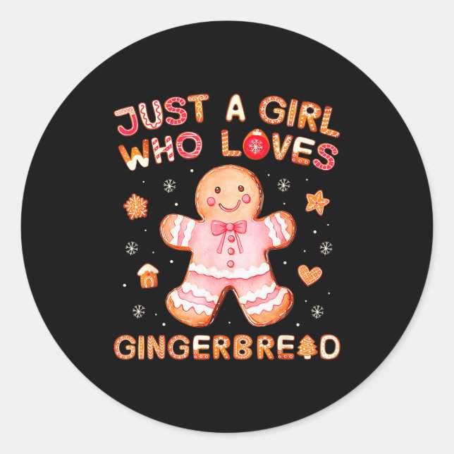 Just A Girl Who Loves Gingerbread Man Funny Christ Classic Round Sticker (Front)