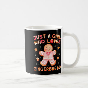 Just A Girl Who Loves Gingerbread Man Funny Christ Coffee Mug
