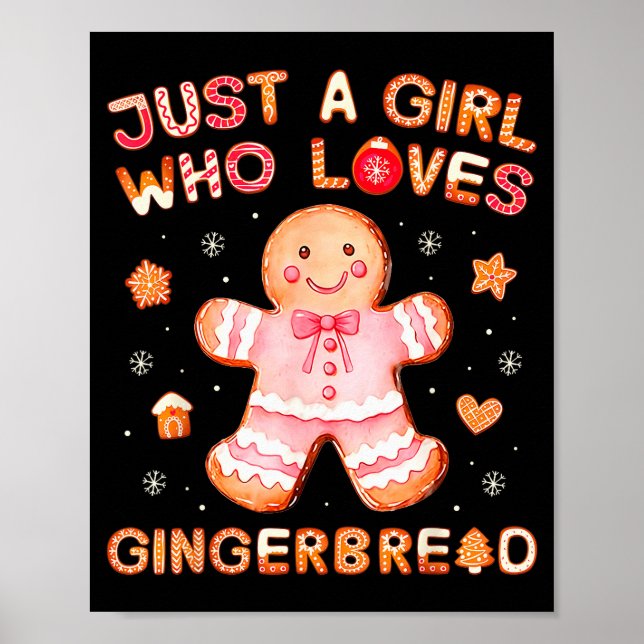 Just A Girl Who Loves Gingerbread Man Funny Christ Poster (Front)