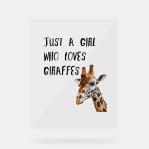 Just A Girl Who Loves Giraffes Cute Animal Giraffe Acrylic Sign