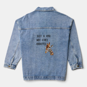 Just A Girl Who Loves Giraffes Cute Animal Giraffe Denim Jacket