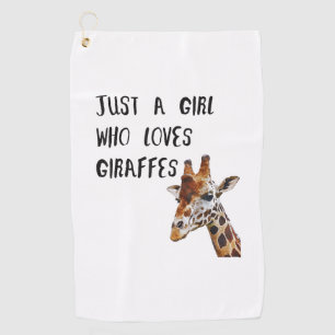 Just A Girl Who Loves Giraffes Cute Animal Giraffe Golf Towel