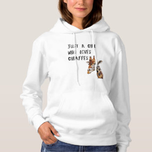 Just A Girl Who Loves Giraffes Cute Animal Giraffe Hoodie