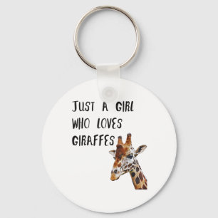 Just A Girl Who Loves Giraffes Cute Animal Giraffe Key Ring