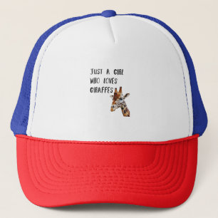 Just A Girl Who Loves Giraffes Cute Animal Giraffe Trucker Hat