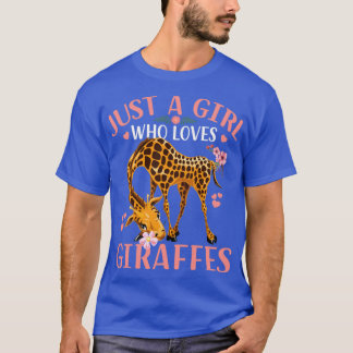 Just A Girl Who Loves Giraffes T-Shirt