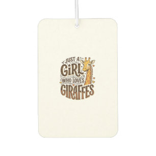 Just a Girl Who Loves Giraffes Vintage T-Shirt Des Car Air Freshener