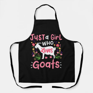 Just A Girl Who Loves Goats Apron