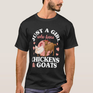 Just A Girl Who Loves Goats Chickens Girls Womens  T-Shirt