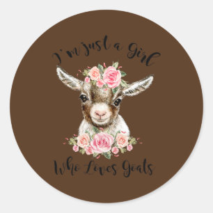 Just a Girl Who Loves Goats Cute Goats Lovers Classic Round Sticker