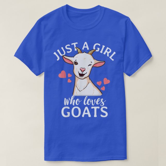Just A Girl Who Loves Goats  Farmer Goat Mom  T-Shirt (Design Front)