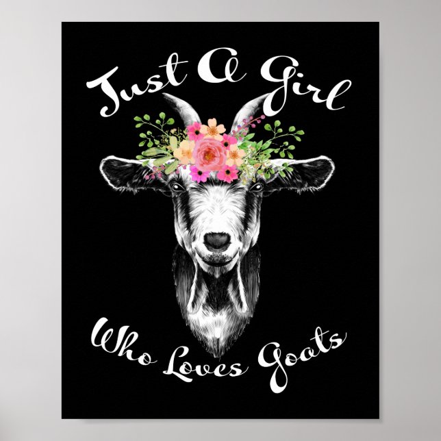 Just A Girl Who Loves Goats Poster (Front)
