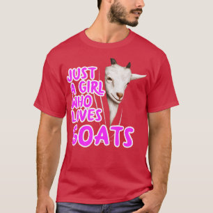 Just A Girl Who Loves Goats T-Shirt