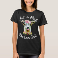 Just A Girl Who Loves Goats TShirt Goat Farm Crazy