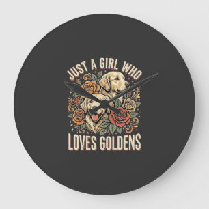 Just a Girl Who Loves Goldens Large Clock