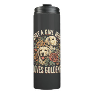 Just a Girl Who Loves Goldens Thermal Tumbler