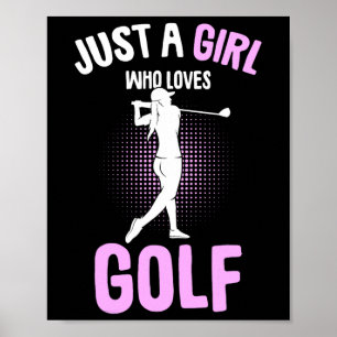 Just A Girl Who Loves Golf Club Golfer Golfing Kid Poster