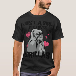 Just A Girl Who Loves Gorillas Funny Cute Gorilla T-Shirt