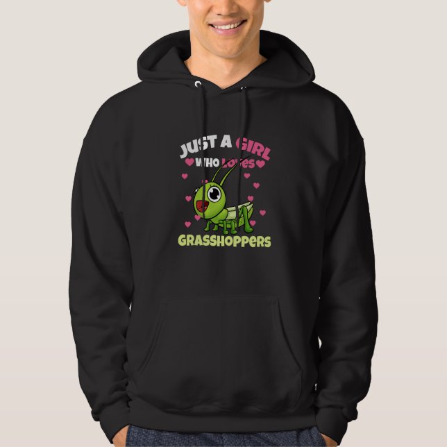 Just A Girl Who Loves Grasshoppers Hoodie (Front)