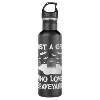 Just A Girl Who Loves Graveyards Gothic Oddity Wit 710 Ml Water Bottle