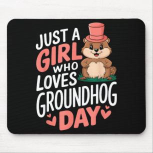 Just A Girl Who Loves Groundhog Day _1 Mouse Mat