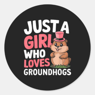 Just A Girl Who Loves Groundhogs Cute Animal Lover Classic Round Sticker