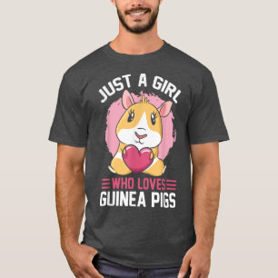 Just A Girl Who Loves Guinea Pigs3486 T-Shirt