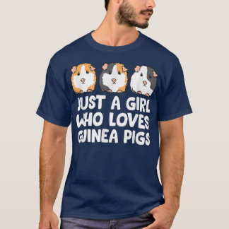 Just a Girl Who Loves Guinea Pigs866 T-Shirt