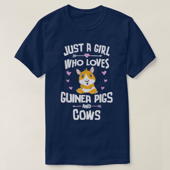 Just A Girl Who Loves Guinea Pigs And Cows  T-Shirt (Design Front)