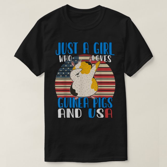 Just a Girl who loves Guinea Pigs and USA  T-Shirt (Design Front)