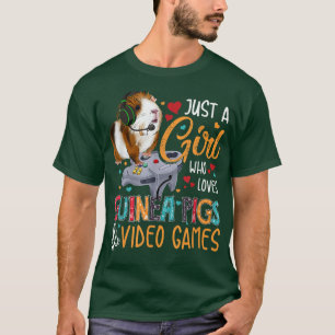 Just A Girl Who Loves Guinea Pigs And Video Games T-Shirt