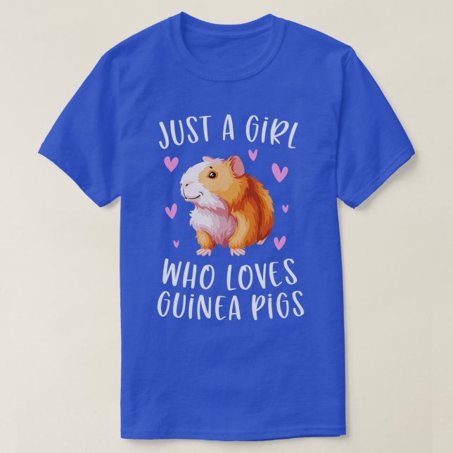 Just A Girl Who Loves Guinea Pigs Funny Cavy Gifts T-Shirt (Design Front)