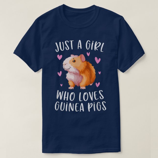 Just A Girl Who Loves Guinea Pigs Funny Cavy Gifts T-Shirt (Design Front)