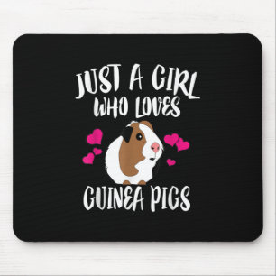Just A Girl Who Loves Guinea Pigs Guinea Pig Gift Mouse Mat