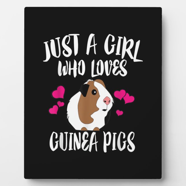 Just A Girl Who Loves Guinea Pigs Guinea Pig Gift Plaque (Front)