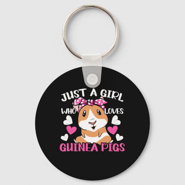 Just A Girl Who Loves Guinea Pigs Key Ring (Front)