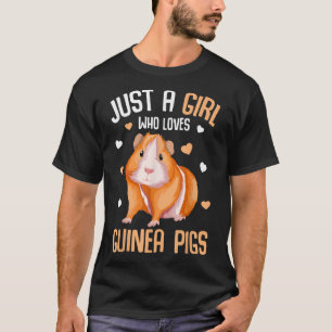 Just a Girl who loves Guinea Pigs Kids Girls Guine T-Shirt