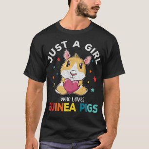 Just A Girl Who Loves Guinea Pigs Mom Wheek Guinea T-Shirt