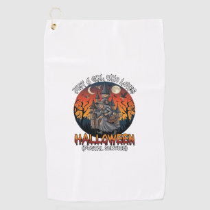 Just A Girl Who Loves Halloween Postal Service Wit Golf Towel