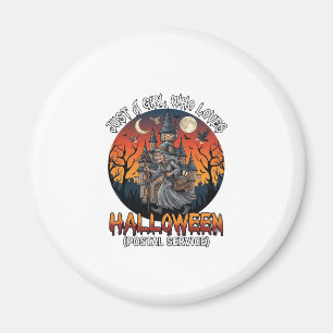 Just A Girl Who Loves Halloween Postal Service Wit Magnet
