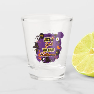 Just A Girl Who Loves Halloween Shot Glass